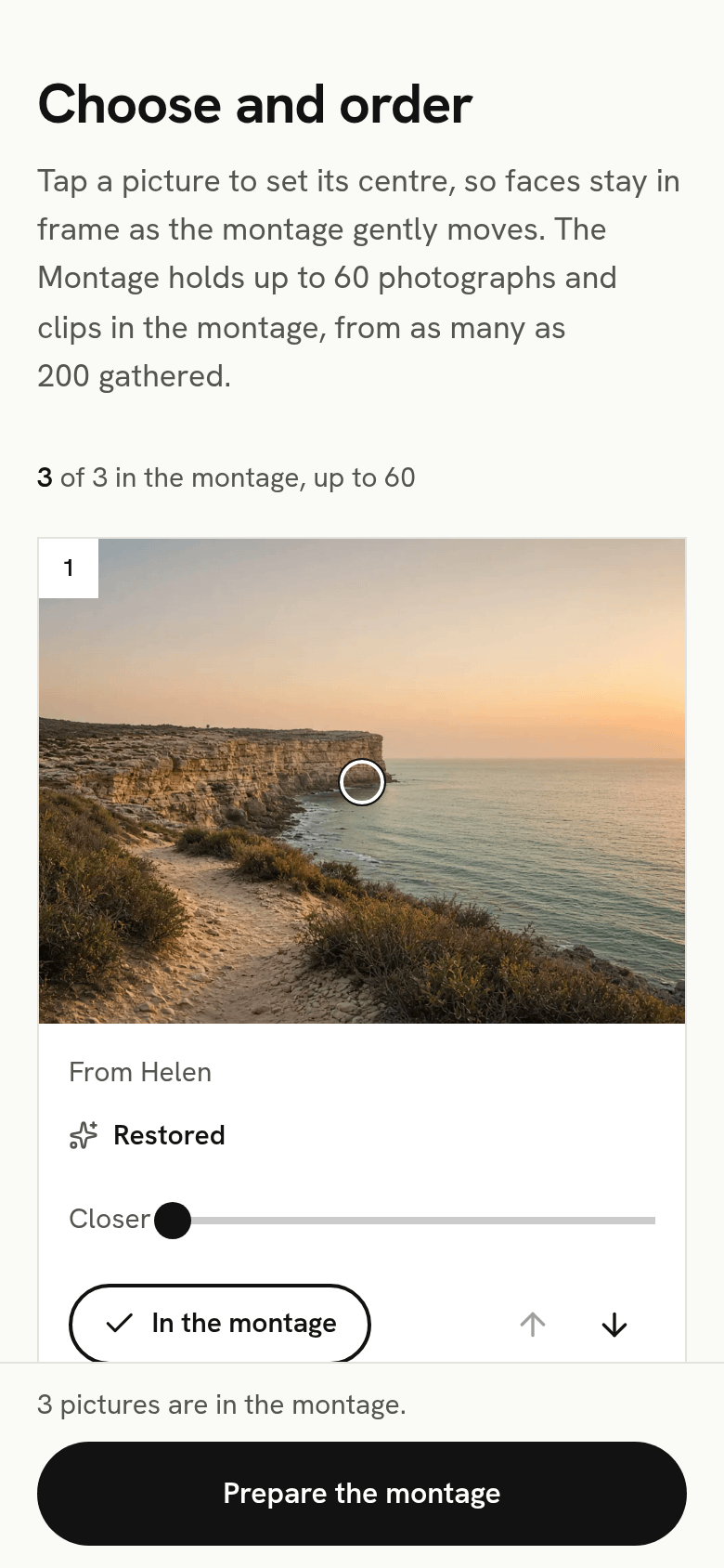 The family page on a phone, showing one photograph with a Restored label, a Closer slider, an In the montage button and up and down arrows.